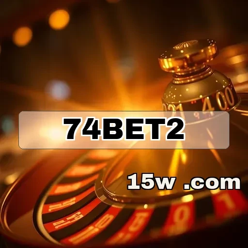 74bet2 Bônus